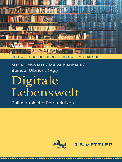 Title details for Digitale Lebenswelt by Maria Schwartz - Available